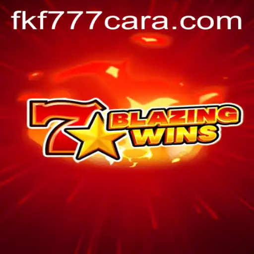 Discover the Excitement of BlazingWins with FKF777