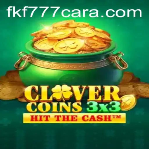Clovercoin3x3: Discover the Exciting World of FKF777