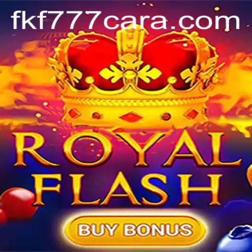 Experience the Ultimate Thrill with RoyalFlashBuyBonus Featuring FKF777
